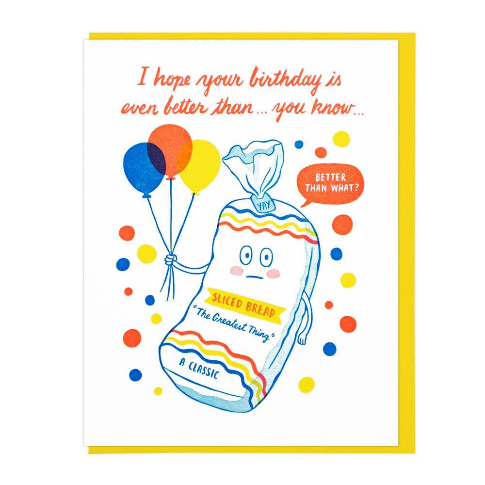 Better Than Sliced Bread Birthday – Lucky Horse Press