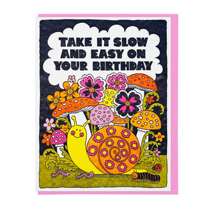 Take It Slow and Easy Birthday