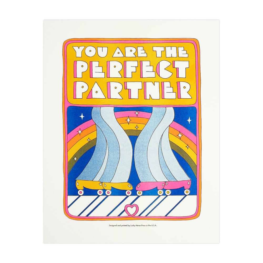 You Are The Perfect Partner Risograph Print – Lucky Horse Press
