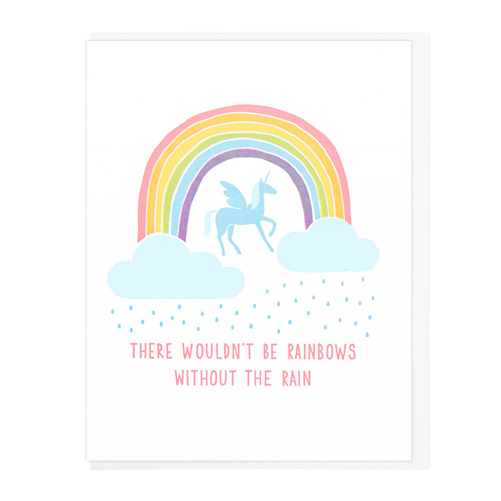 There Wouldn't Be Rainbows